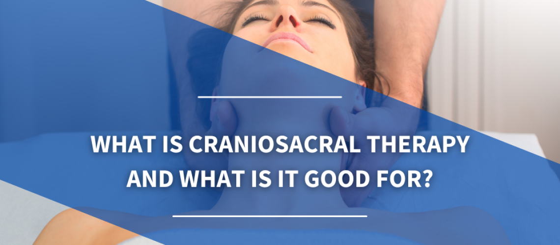 What Is Craniosacral Therapy And What Is It Good For Osteo Health Osteopath Clinic In Calgary 1056